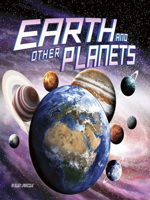cover image of Earth and Other Planets